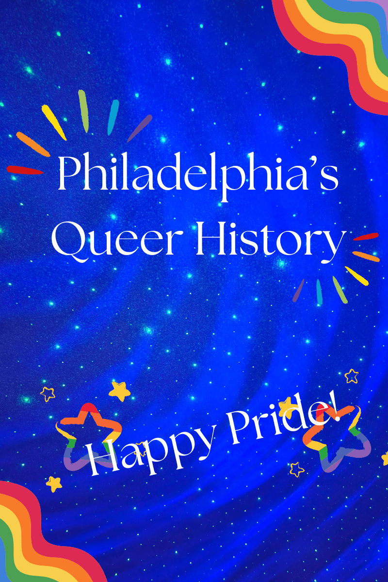 Queer History in&nbsp;Philly