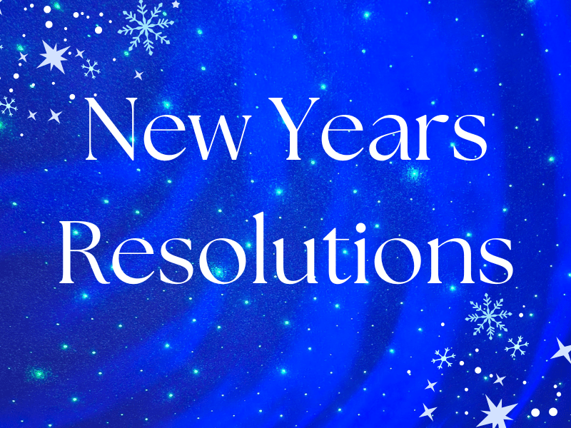 New Year, New&nbsp;Resolutions